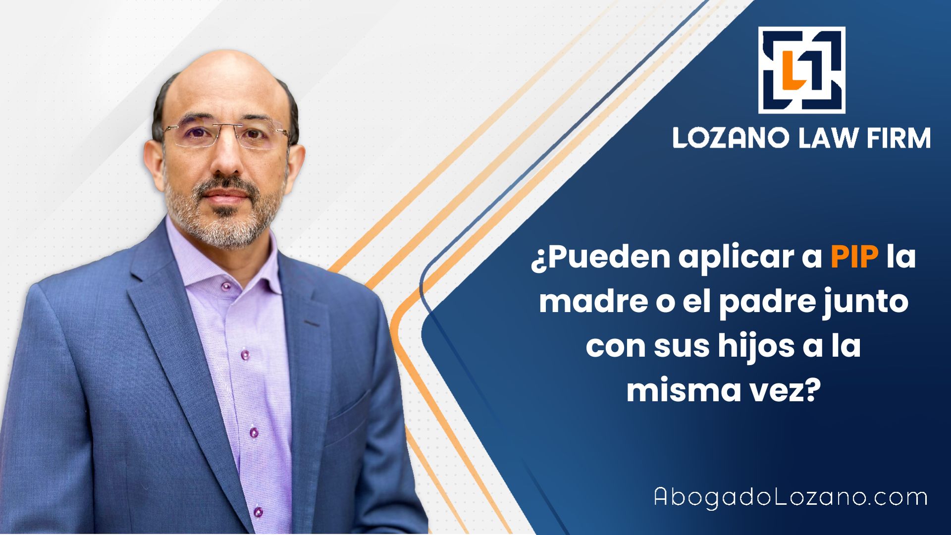 pueden aplicar a pip la madre o padre junto con sus hijos a la misma vez